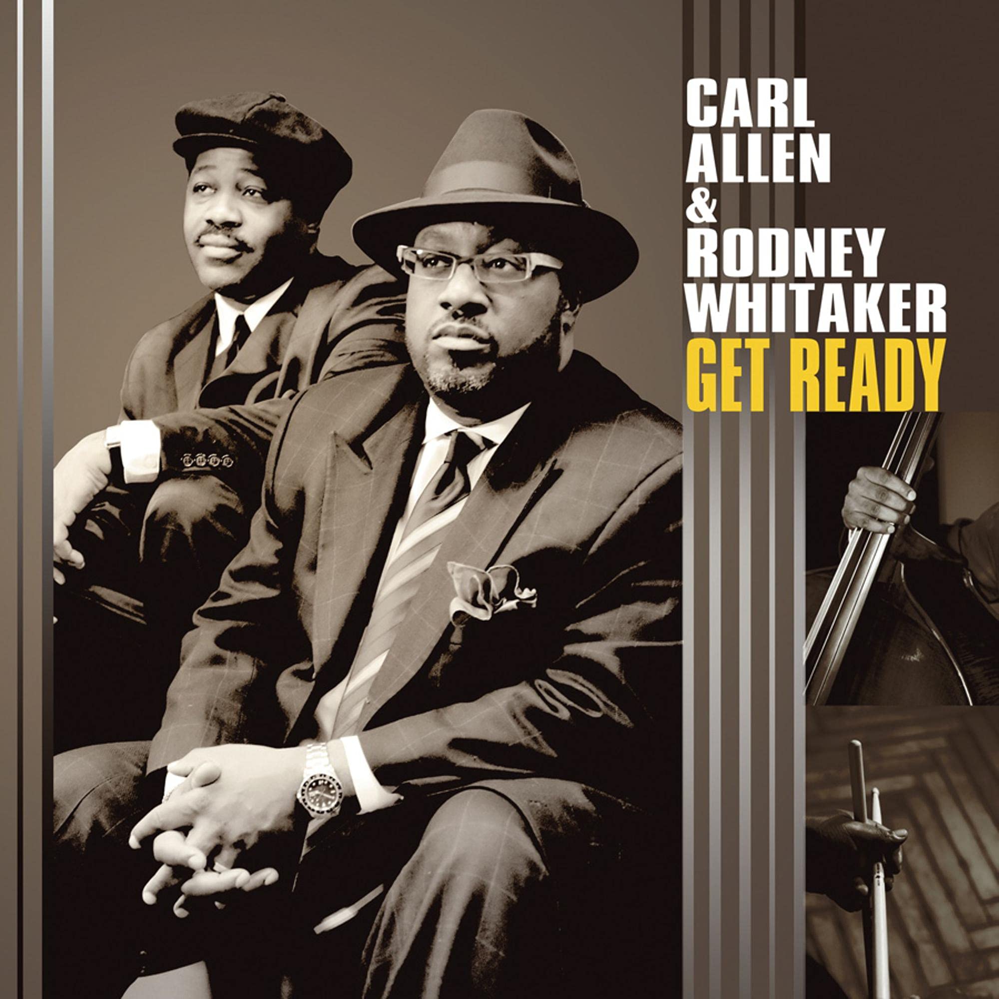 Carl Allen & Rodney Whitaker's Get Ready: Carl Allen & Rodney