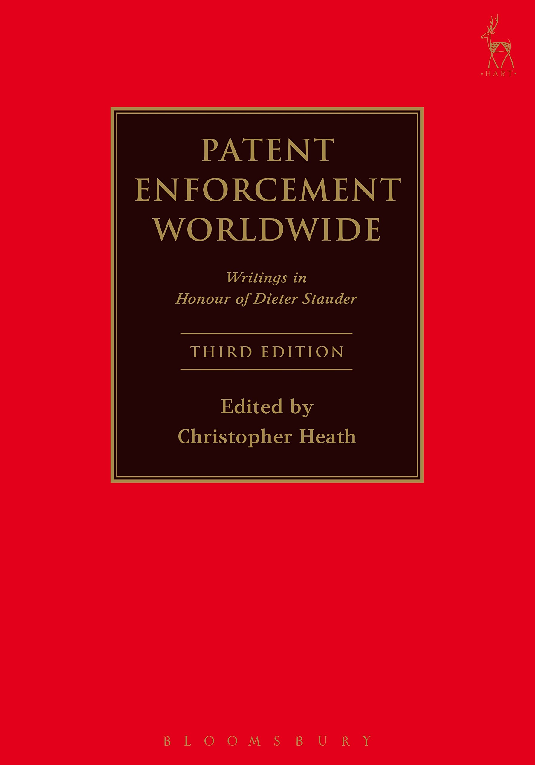 Patent Enforcement Worldwide: Writings in Honour of Dieter Stauder (English Edition)