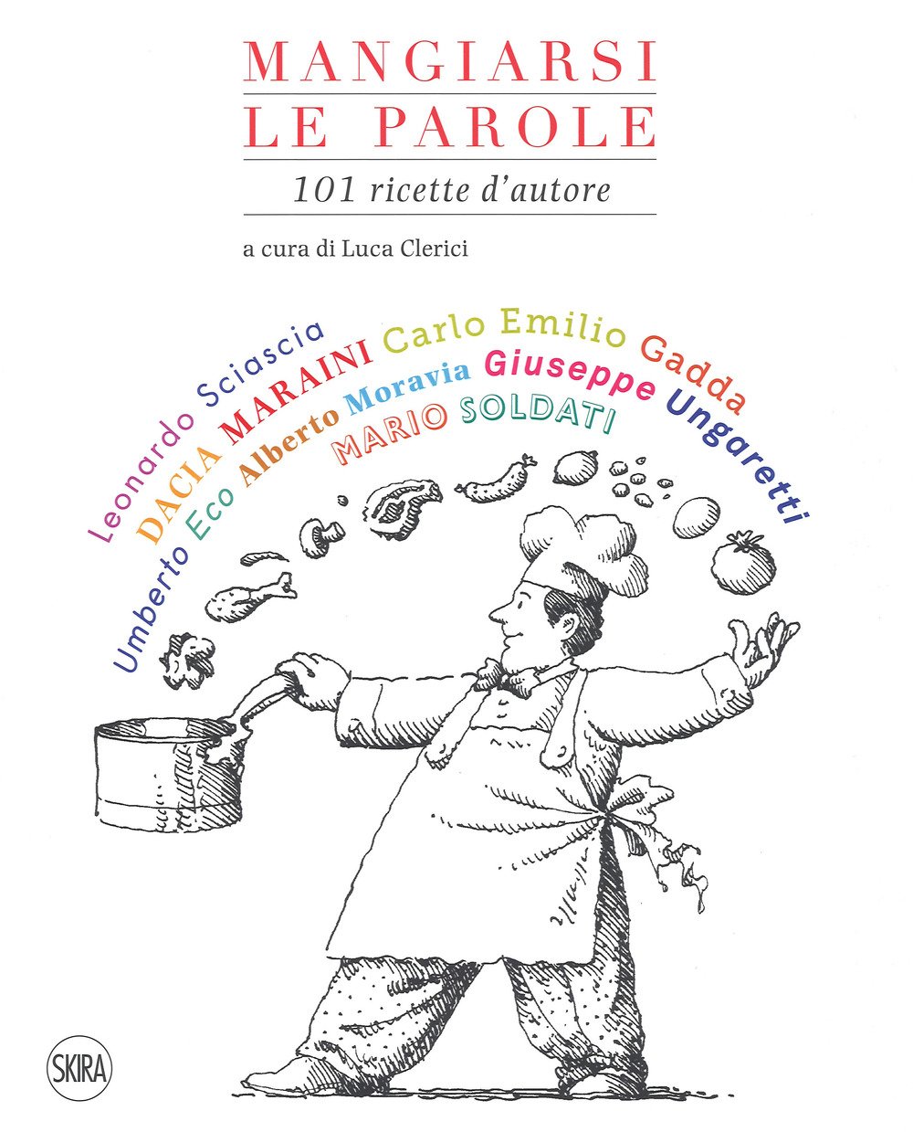 Mangiarsi Le Parole. 101 Ricette Autore - 4