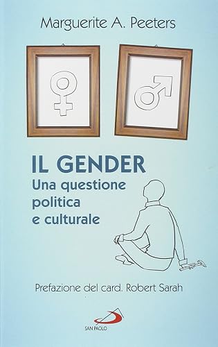 Il gender. Una questione politica e culturale