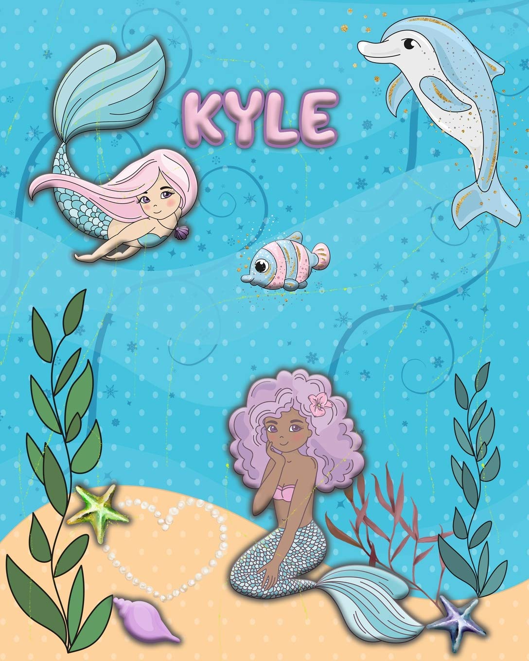 Handwriting Practice 120 Page Mermaid Pals Book Kyle: Primary Grades Handwriting Book K-2