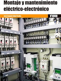 Montaje y mantenimiento eléctrico-electrónico (MARCOMBO FORMACIÓN, Band 1)