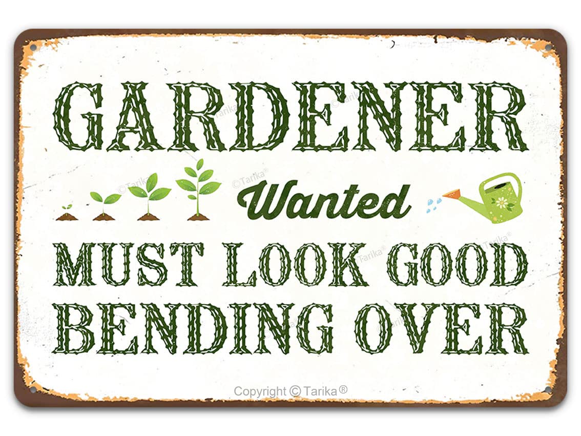 Garden Decoration, Gardener Wanted Must Look Good Bending Over Wall Decor Metal Sign Plaque Poster 8X12 Inches