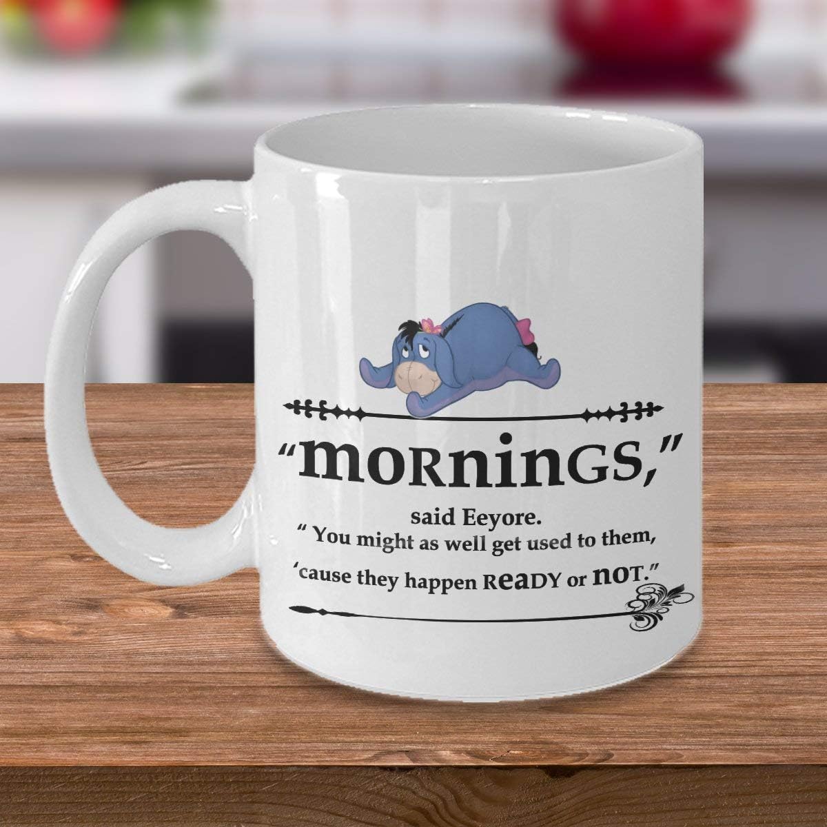 Eeyore -"Mornings" Coffee Mug from Winnie The Pooh, Best Gift for Morning People to Drink Coffee, Funny Coffee Mug