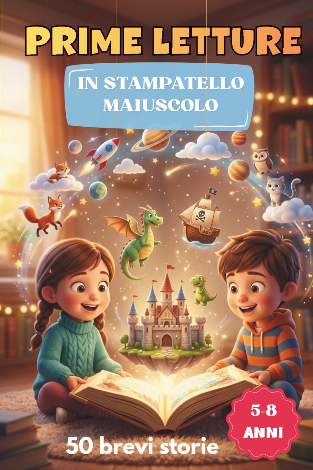 Prime letture in stampatello maiuscolo: 50 storie brevi per bambini dai 5 agli 8 anni per imparare a leggere in stampatello maiuscolo | Lettura facilitata con testi semplici e divertenti