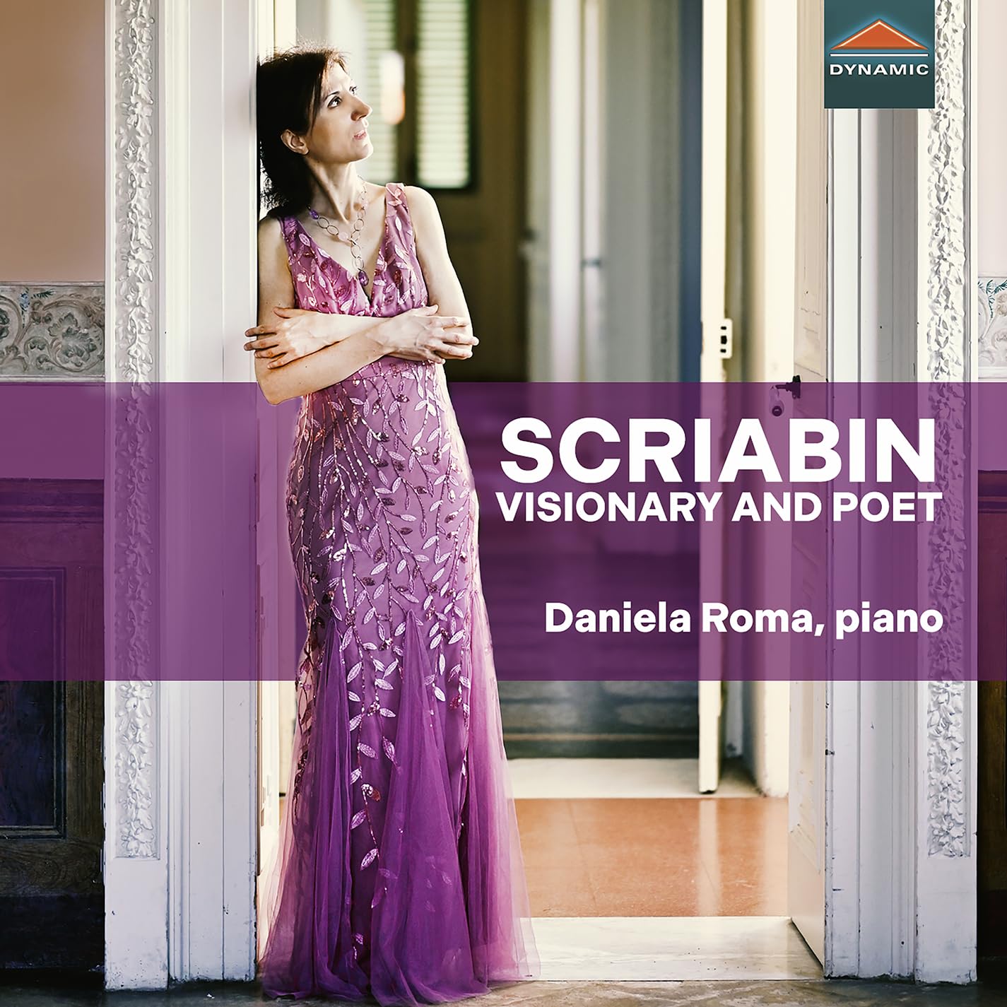 CDS7984 Daniela Roma Alexander Scriabin: Visionary and Poet CD CDS7984 NEW