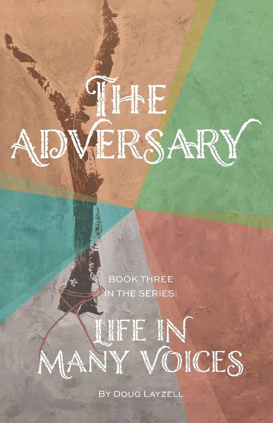 The Adversary: Life in Many Voices: 3