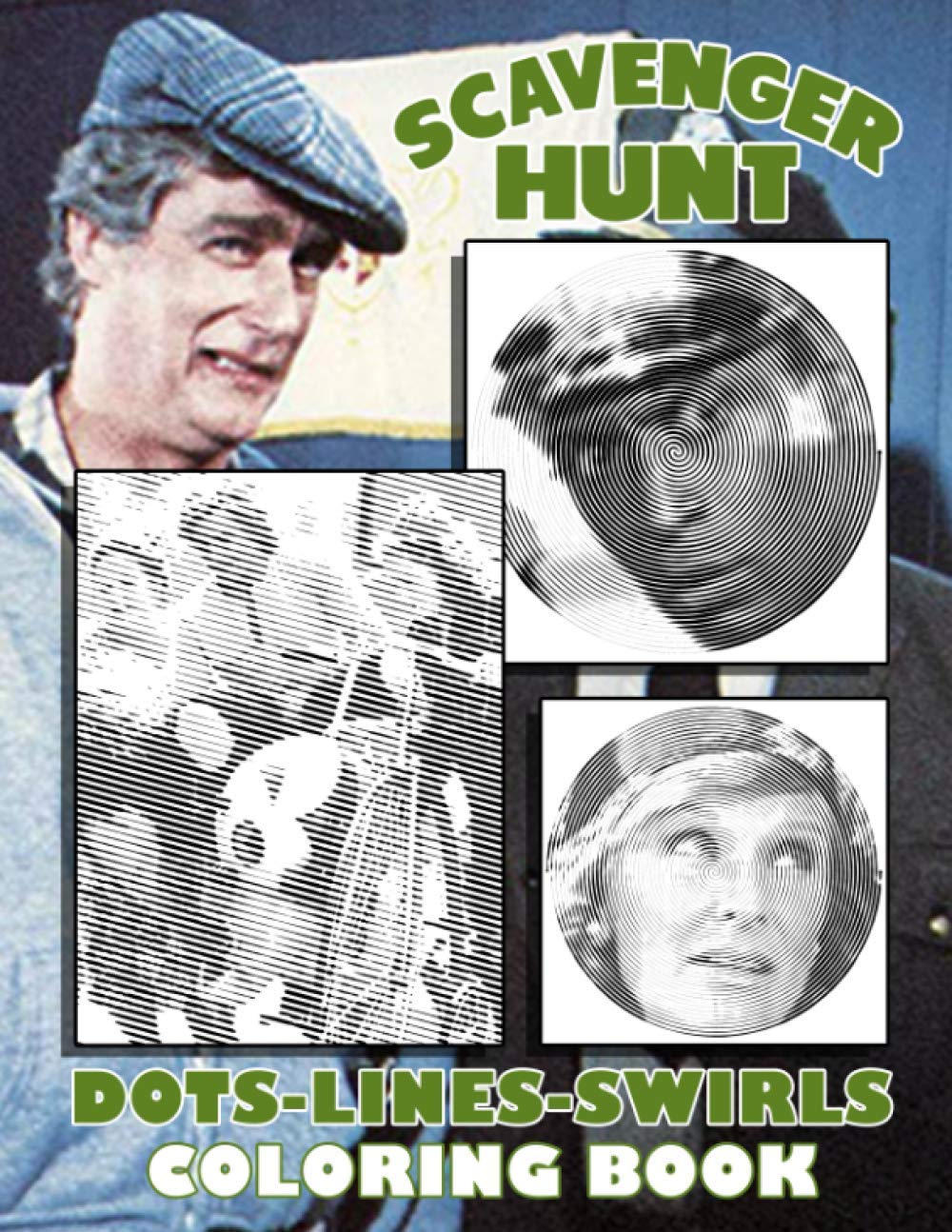 Scavenger Hunt Dots Lines Swirls Coloring Book: Great Gift Scavenger Hunt Color Puzzle Activity Books For Adult Unofficial High Quality