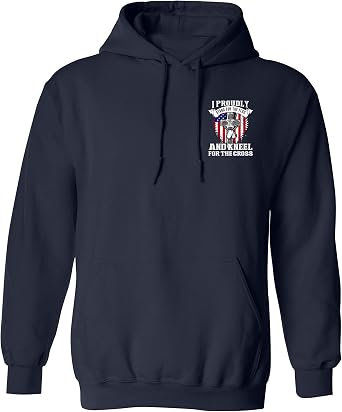 City Shirts I Proudly Stand For The Flag Kneel For The Cross FRONT BACK DT Sweatshirt Hoodie