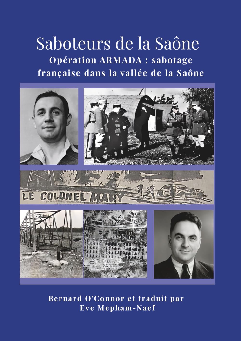 Sabotage de la Saône: Opération ARMADA: sabotage français dans la vallée de la Saône 1943-1944