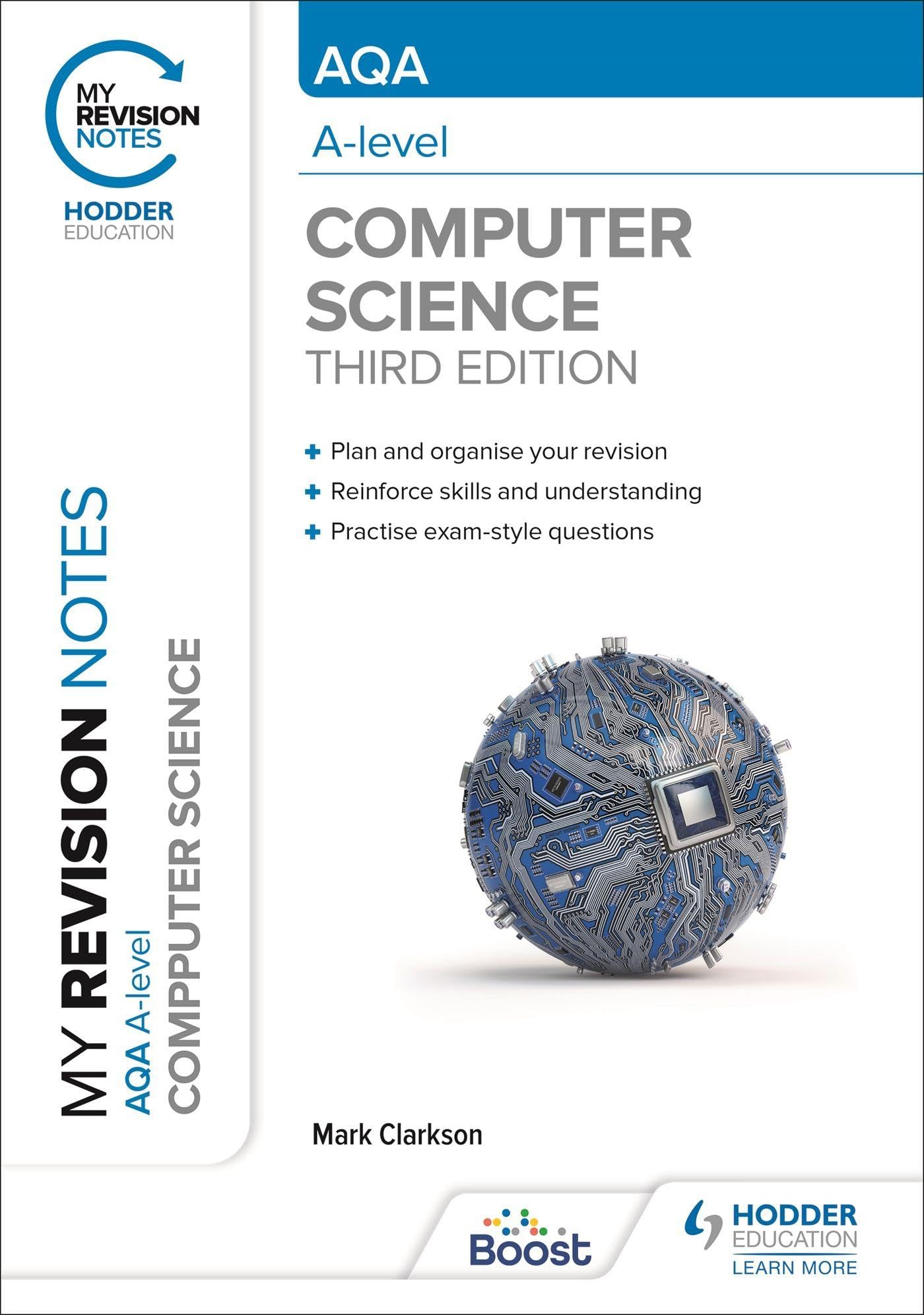 My Revision Notes: AQA A level Computer Science