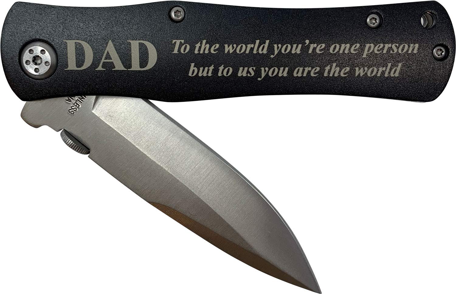 Dad - to the world you're one person but to us you are the world Stainless Steel Folding Pocket Knife with Clip, Black