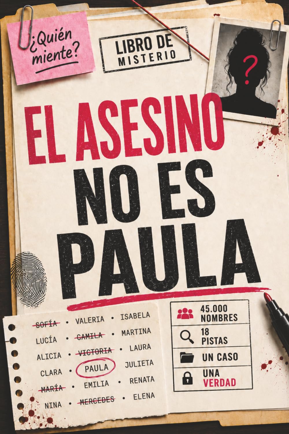 El Asesino no es Paula: 45.000 nombres. 18 pistas. 1 culpable. Un misterio de lógica para fans de escape rooms y juegos de detectives