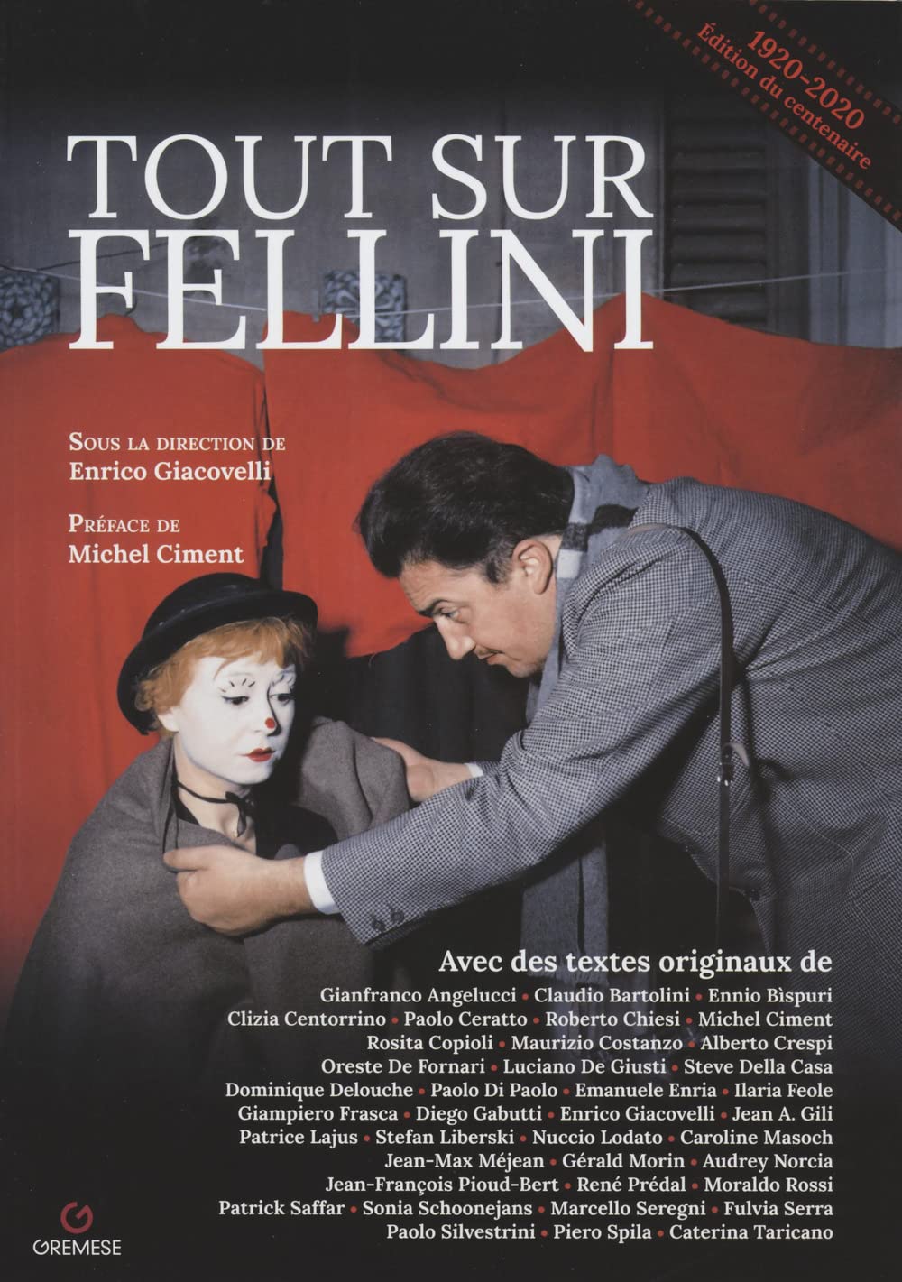 Tout sur Fellini: Préface de Michel CIment