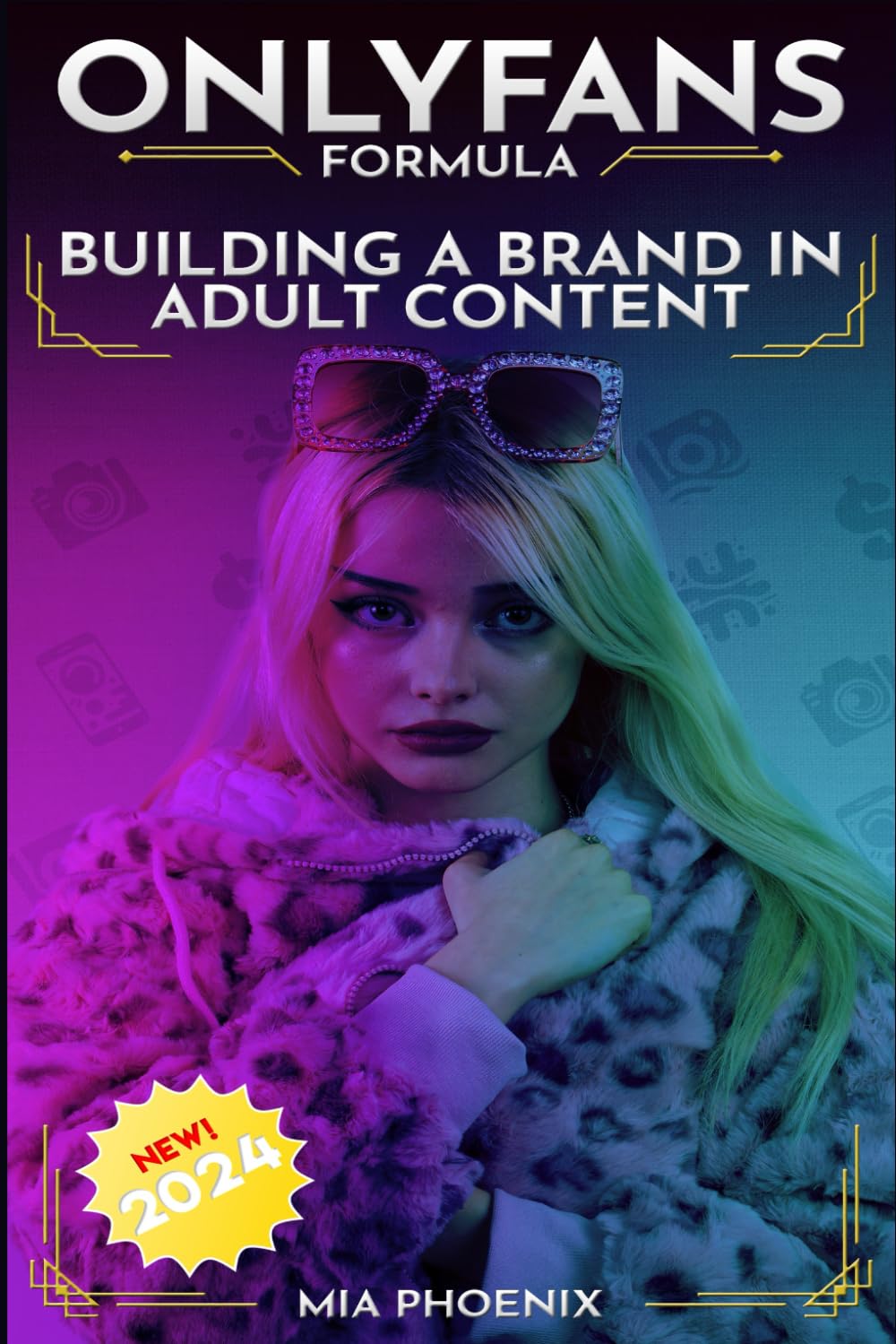 The OnlyFans Formula: Building a Brand and Dominating the Adult Content Market