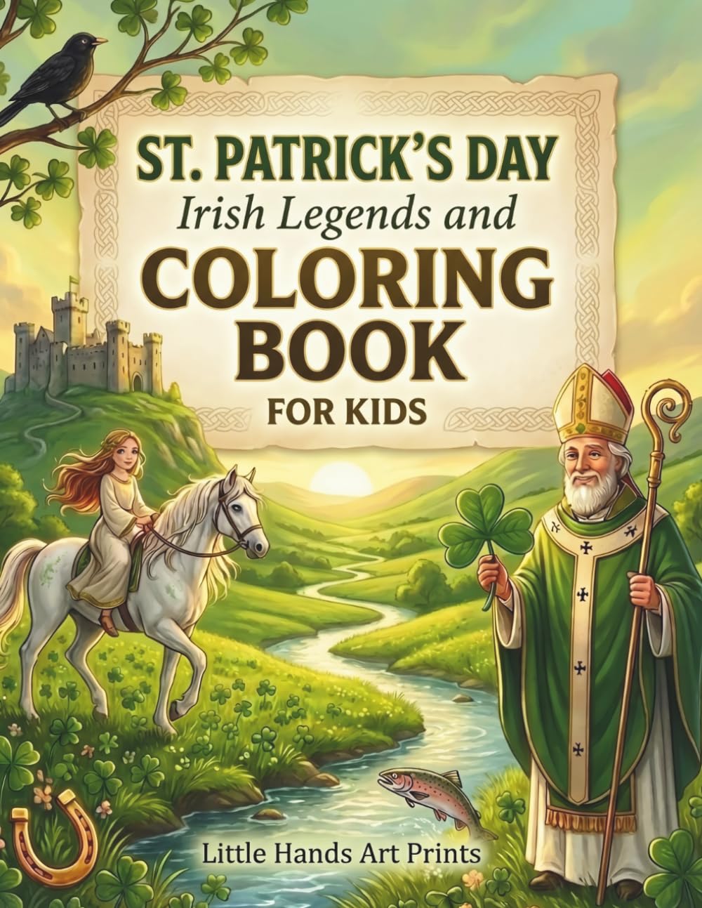 St. Patrick’s Day Irish Legends and Coloring Book for Kids: 11 Irish Legends + 33 Coloring Pages