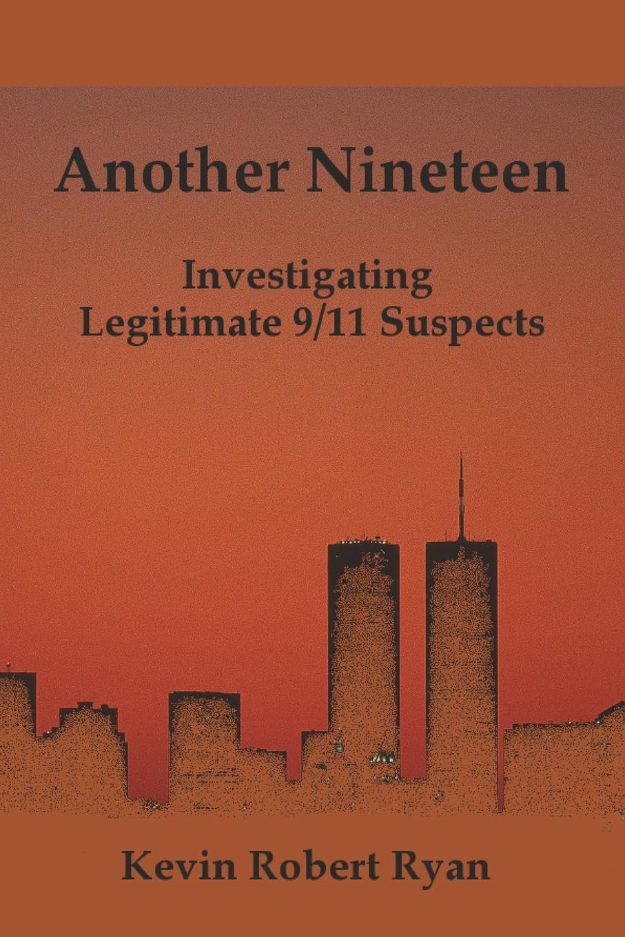 Another Nineteen: Investigating Legitimate 9/11 Suspects