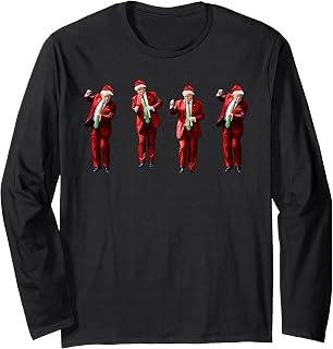 Funny Trump Dance Santa Claus Christmas Xmas Pajamas Holiday Long Sleeve T-Shirt