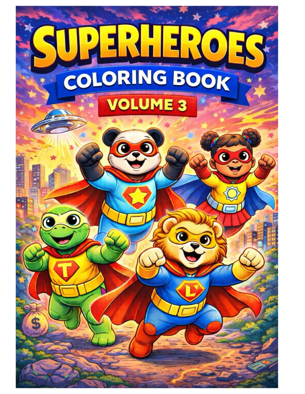 My First Superheroes Coloring Book – Volume 3: 31 Fun and Action-Packed Coloring Pages with Cute Animal and Kid Heroes for Kids Ages 4–8