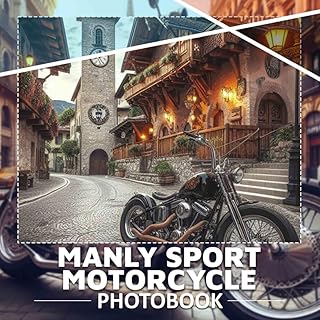 Manly Sport Motorcycle Photo book: Exciting Collection of Dynamic Motorbike Images for Enthusiasts and Fans