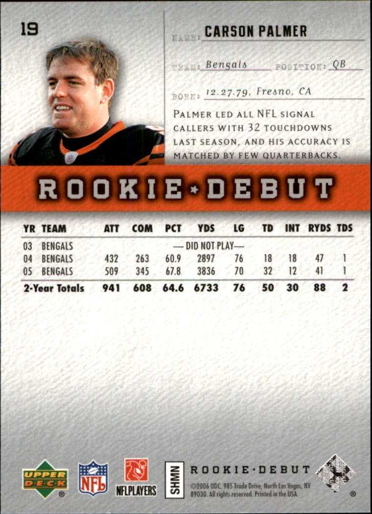 Amazon.com: 2006 Upper Deck Rookie Debut #19 Carson Palmer NFL Football  Trading Card : Collectibles & Fine Art