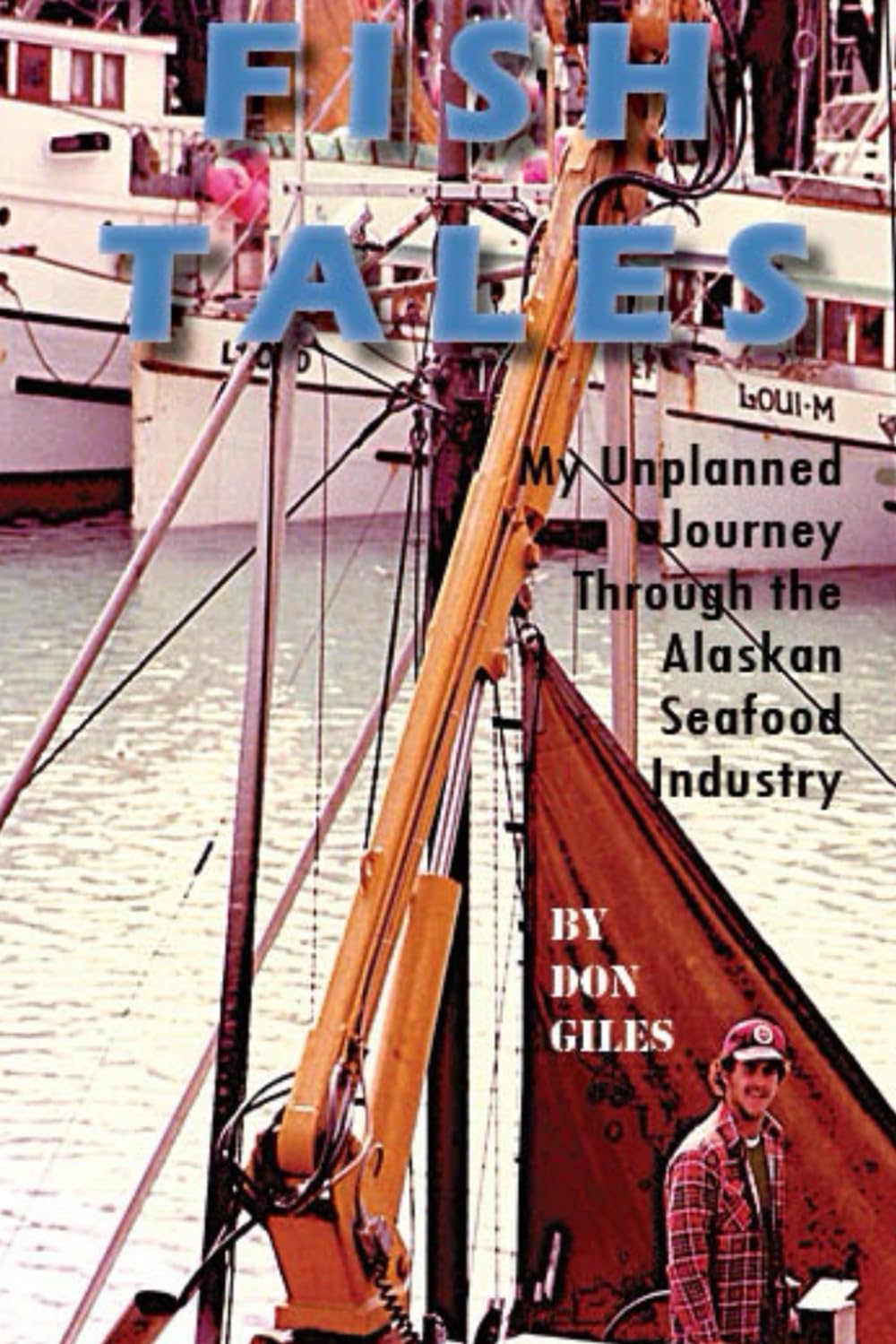 Fish Tales: My Unplanned Journey Through the Alaskan Seafood Industry