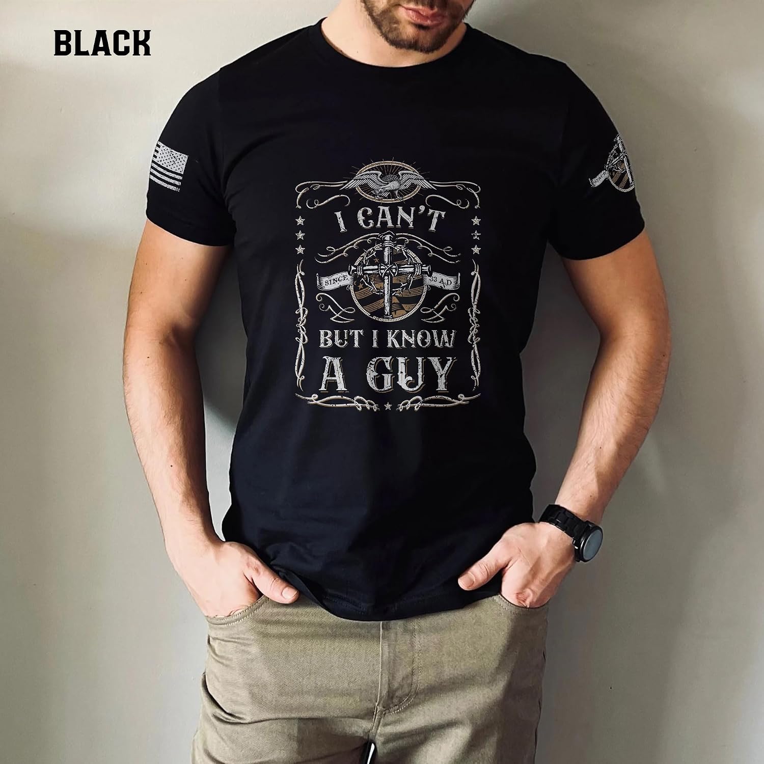I Cant But I Know A Guy T Shirt, Jesus Shirt, Christian Shirts for Men, Christian Shirts 2