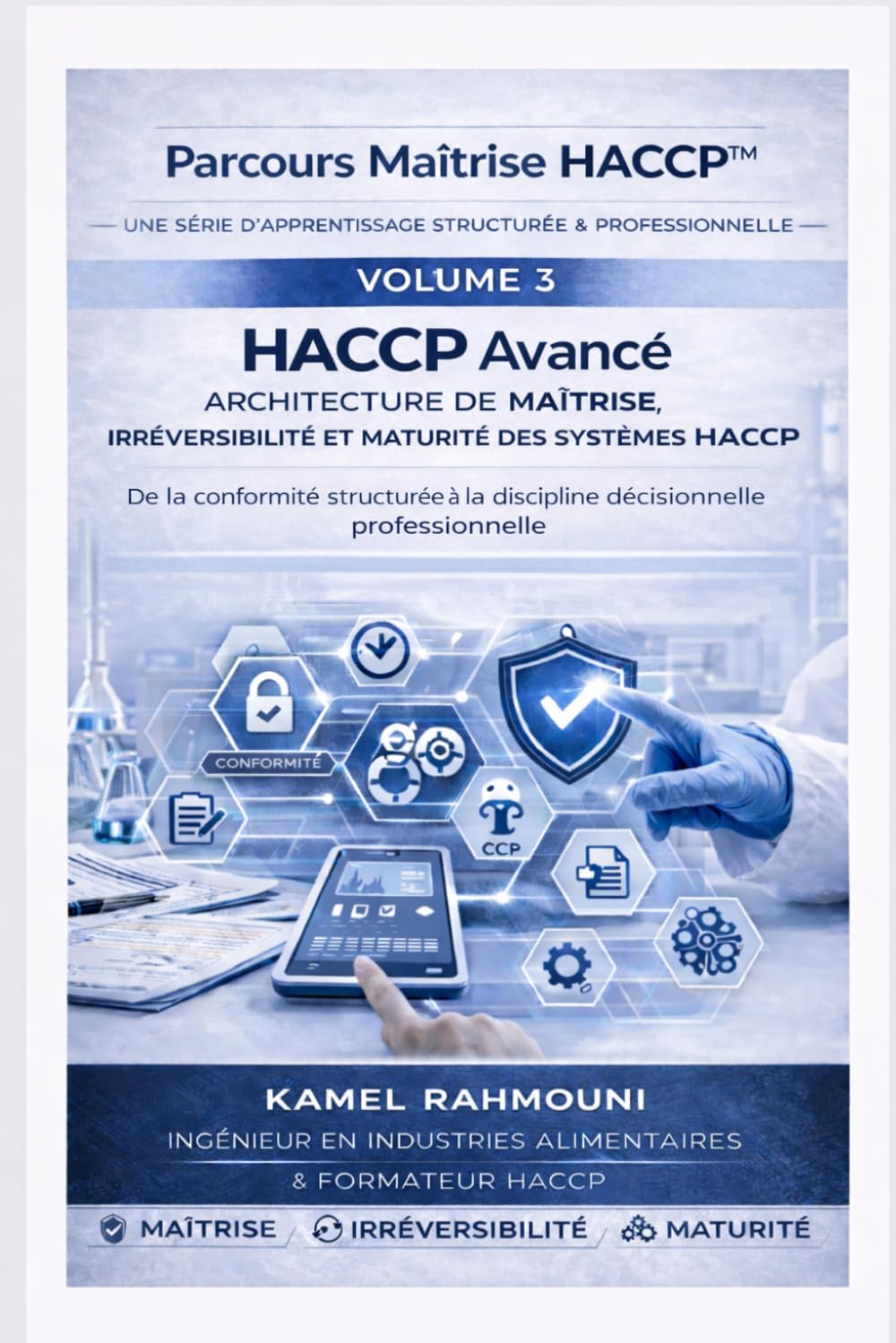 HACCP Avancé : Architecture de Maîtrise et Stabilité des Systèmes (Parcours Maîtrise HACCP™)