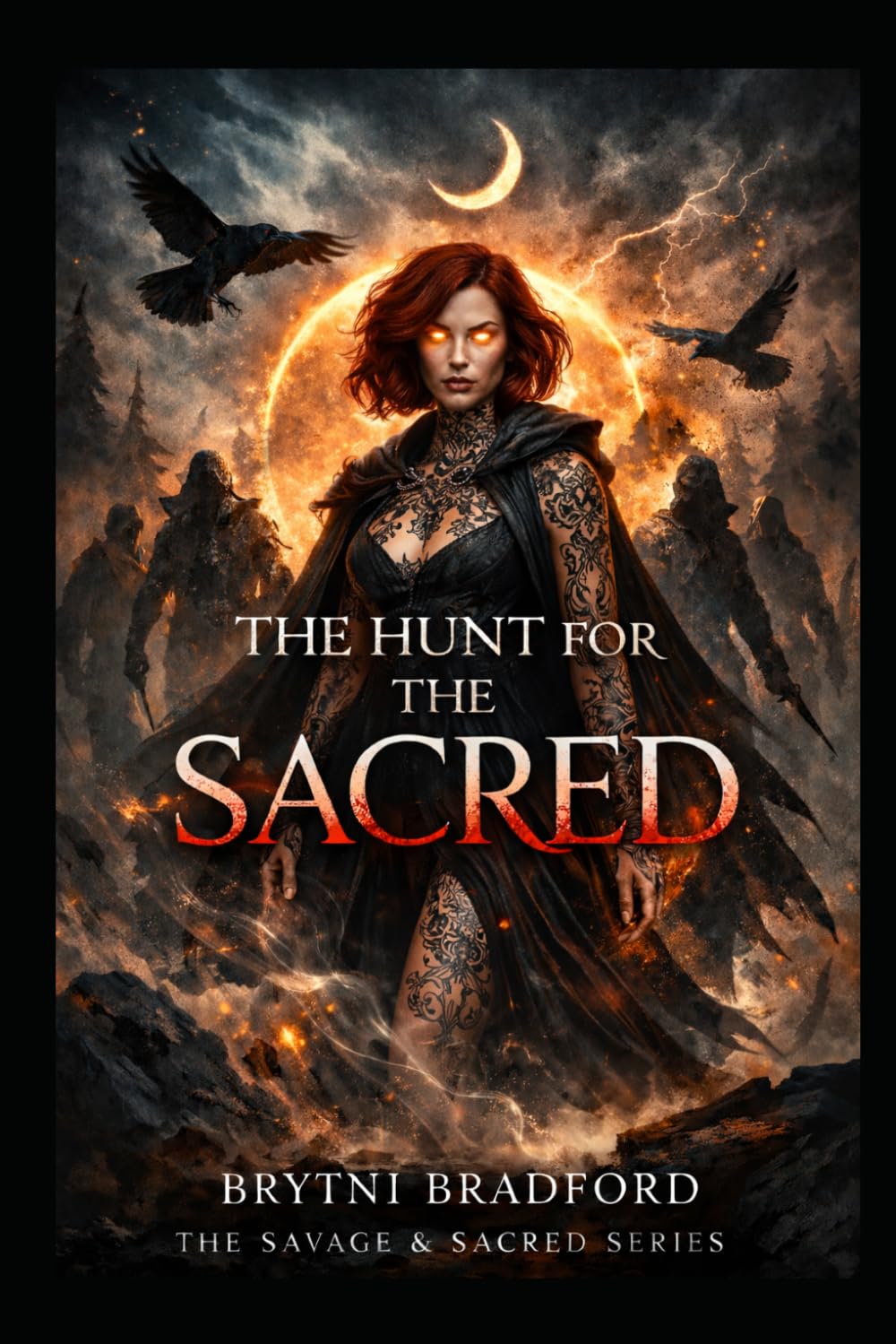 The Hunt for the Sacred (Savage and Sacred Series)