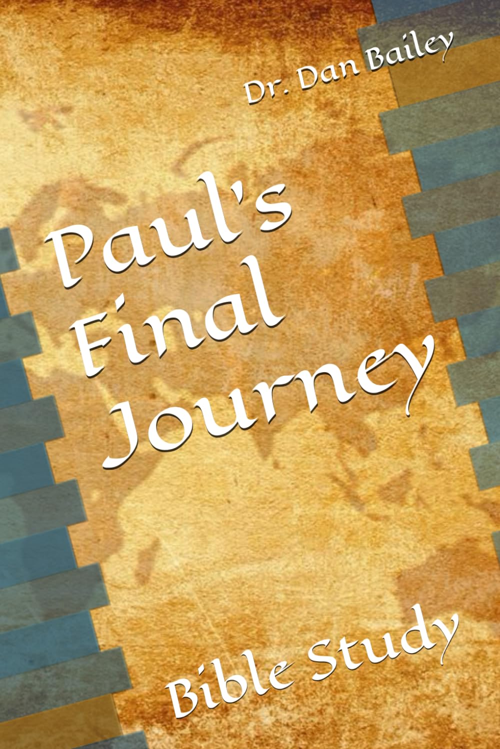 Paul's Final Journey: Bible Study