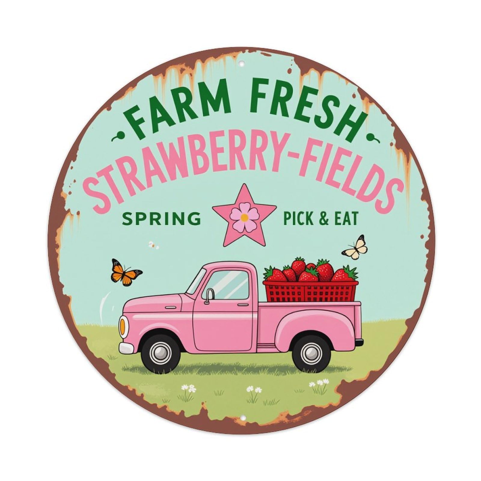 Farm Fresh Strawberry Fields Spring Pick And Eat Round Vintage Tin Sign,Retro Wall Art,Metal Poster for Home, Bar, Garage, Cafe, Rustic Indoor & Outdoor Decor, 8x8 Inches
