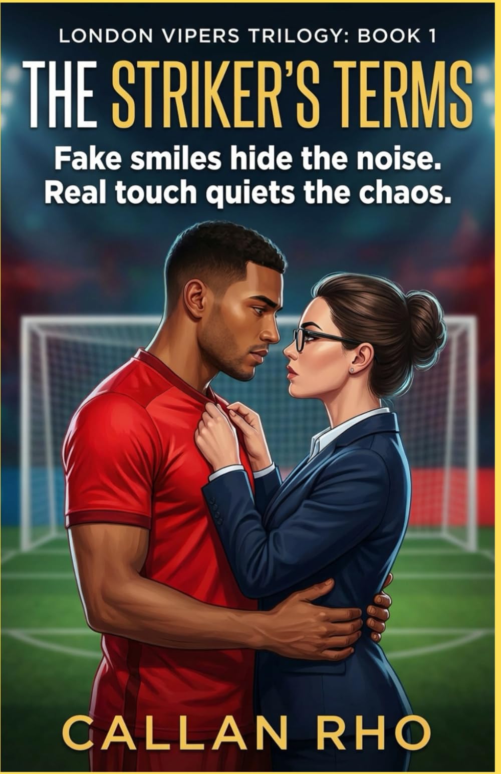 The Striker's Terms: A Slow-Burn Fake Dating Soccer Romance (THE LONDON VIPERS TRILOGY)
