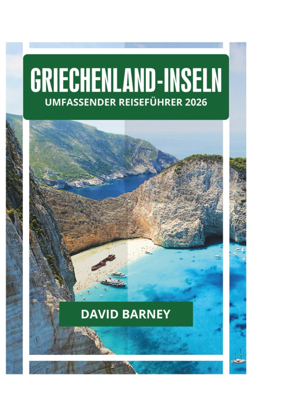 GRIECHENLAND-INSELN UMFASSENDER REISEFÜHRER 2026