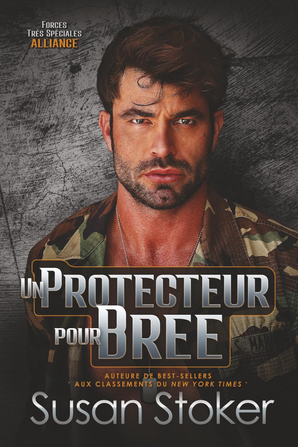 Un protecteur pour Bree: 7 (Forces Très Spéciales : Alliance)
