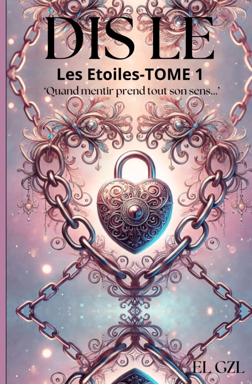 DIS LE: LES ETOILES-TOME1