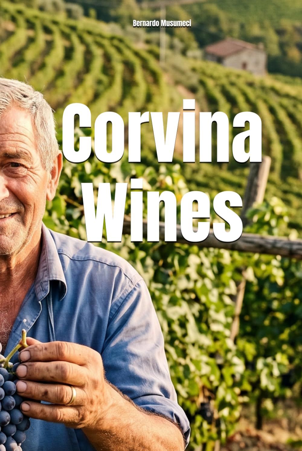 Corvina Wines (Wines of the World: Italy)