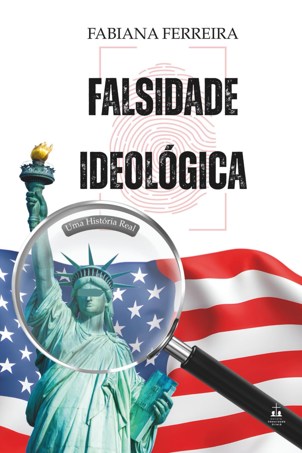 Falsidade Ideológica: Uma História Real