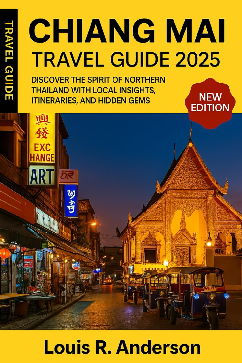 Chiang Mai Travel Guide 2025: Discover the Spirit of Northern Thailand with Local Insights, Itineraries, and Hidden Gems