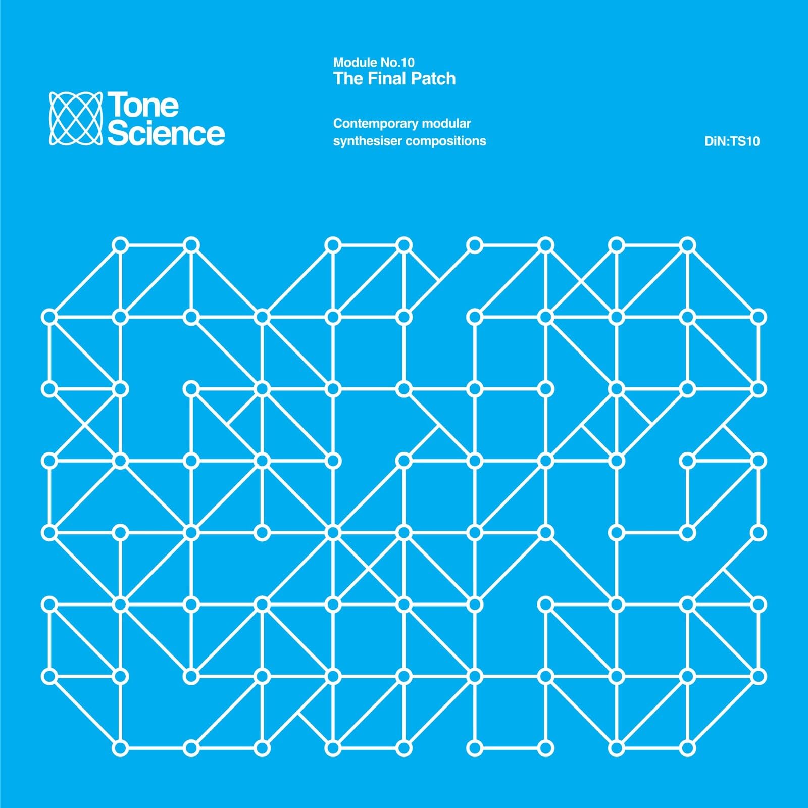 Tone Science Module No.10 The Final Patch