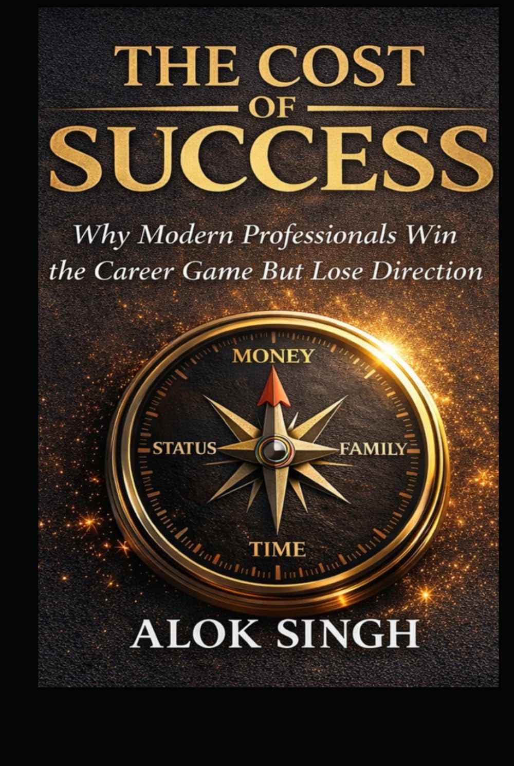 The Cost of Success: Why Modern Professionals Win the Career Game but Lose Direction