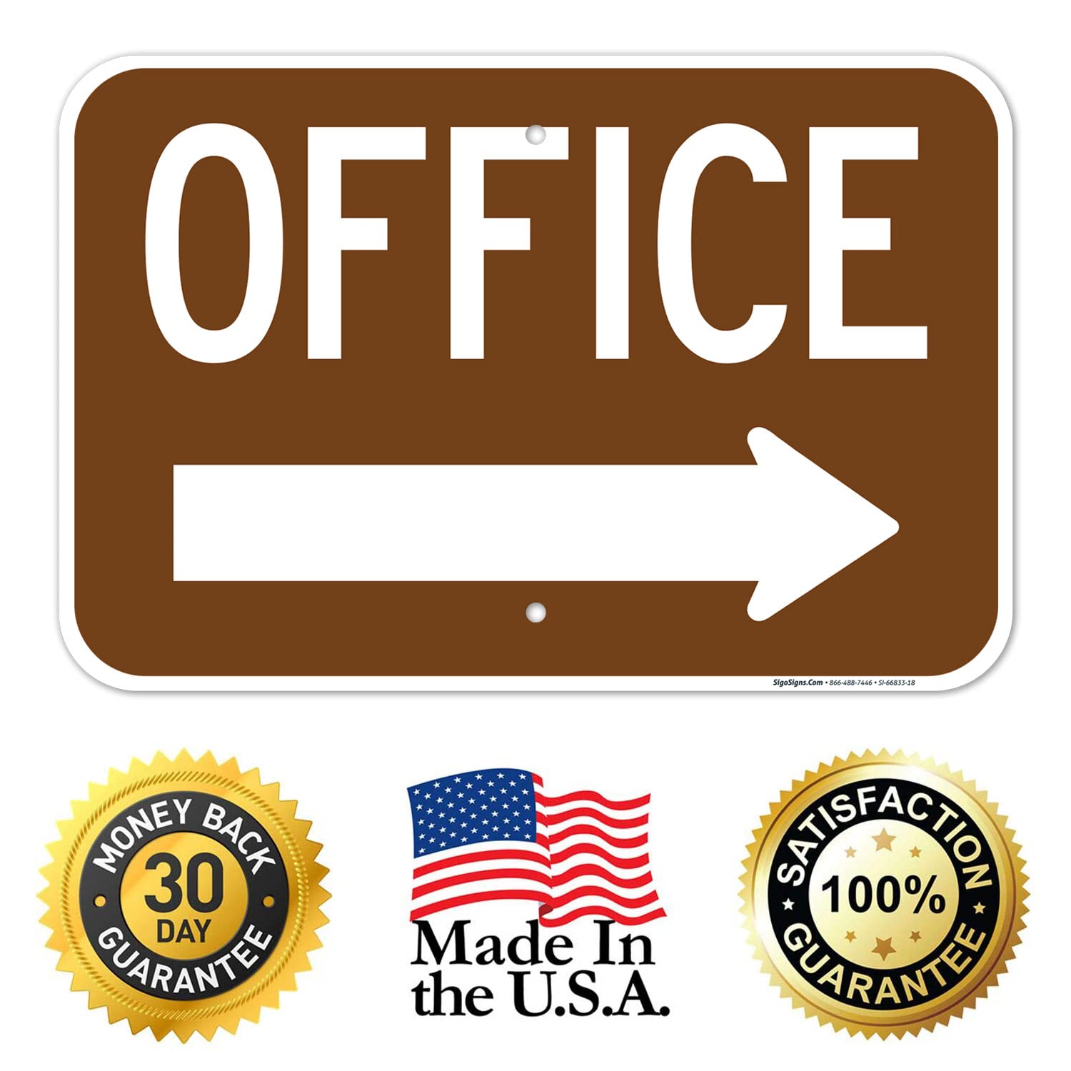 Office with Right Arrow Sign, 12x18 Inches, Rust Free .063 Aluminum, Fade Resistant, Made in USA