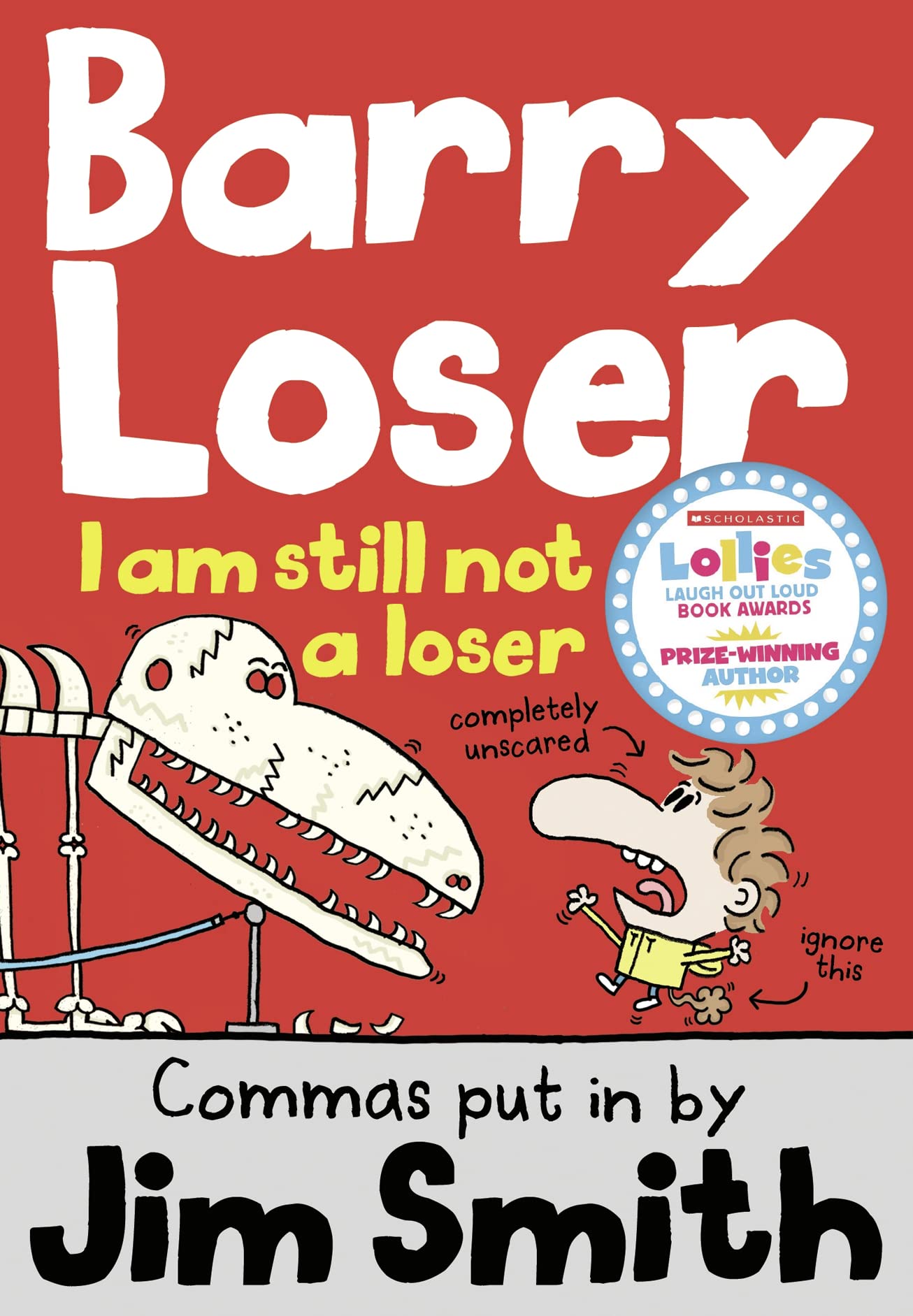 I Am Still Not A Loser (Barry Loser, 2)