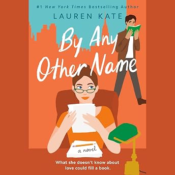 By Any Other Name Audiobook by Lauren Kate episode artwork