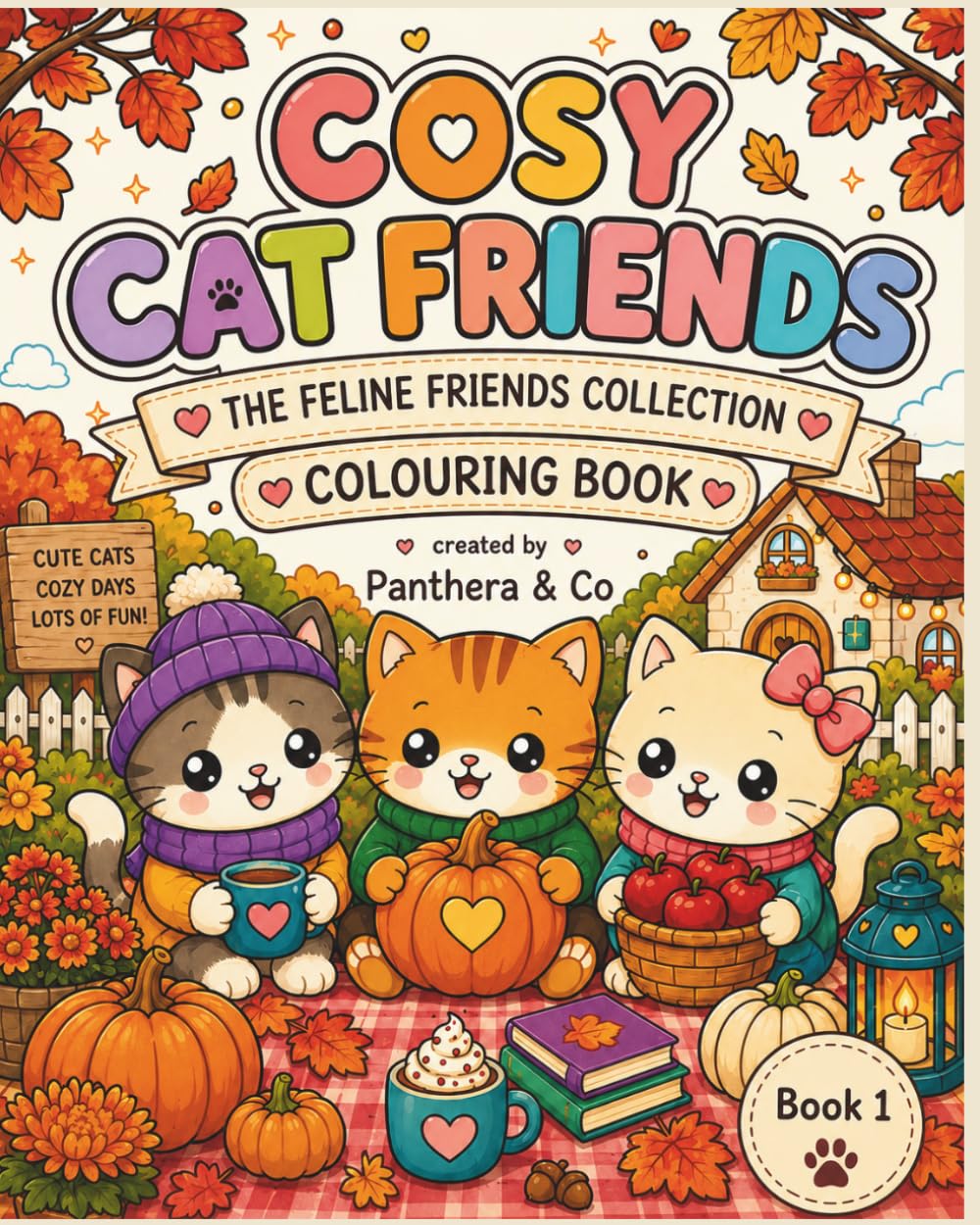 Cosy Cat Friends Colouring Book: 50 Adorable Kawaii Cat Adventures to Colour and Relax (The Feline Friends Collection)