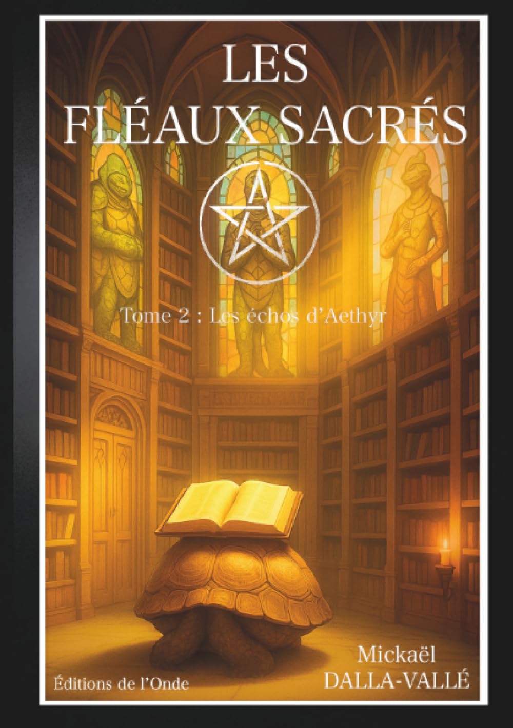 Les échos d'Aethyr (Les fléaux sacrés tome 2)