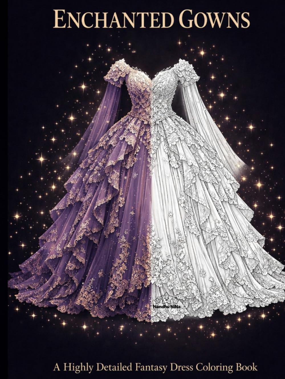 Enchanted Gowns: A Highly Detailed Fantasy Dress Coloring Book (Fantasy Dress Collection)