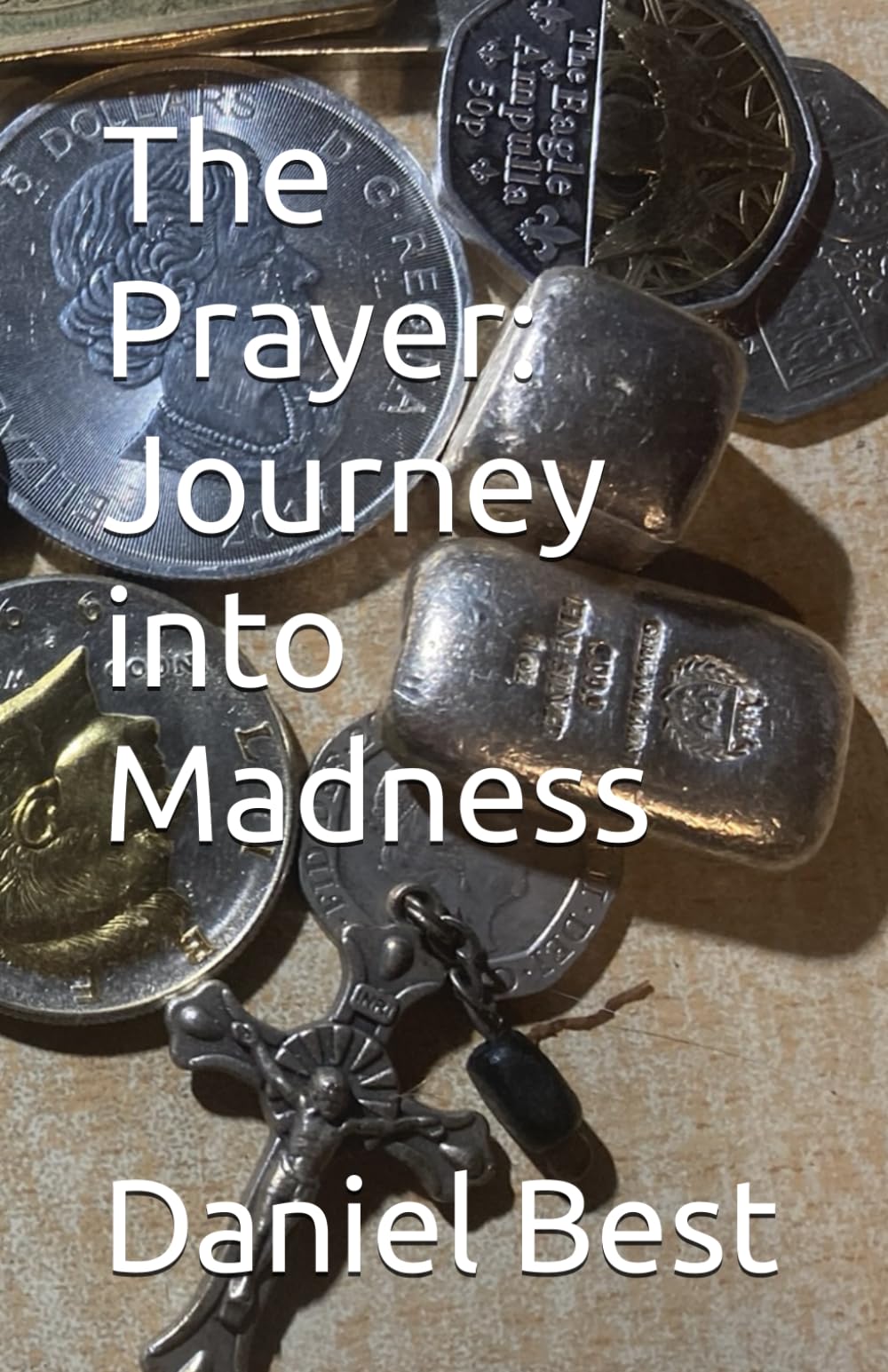 The Prayer: Journey into Madness