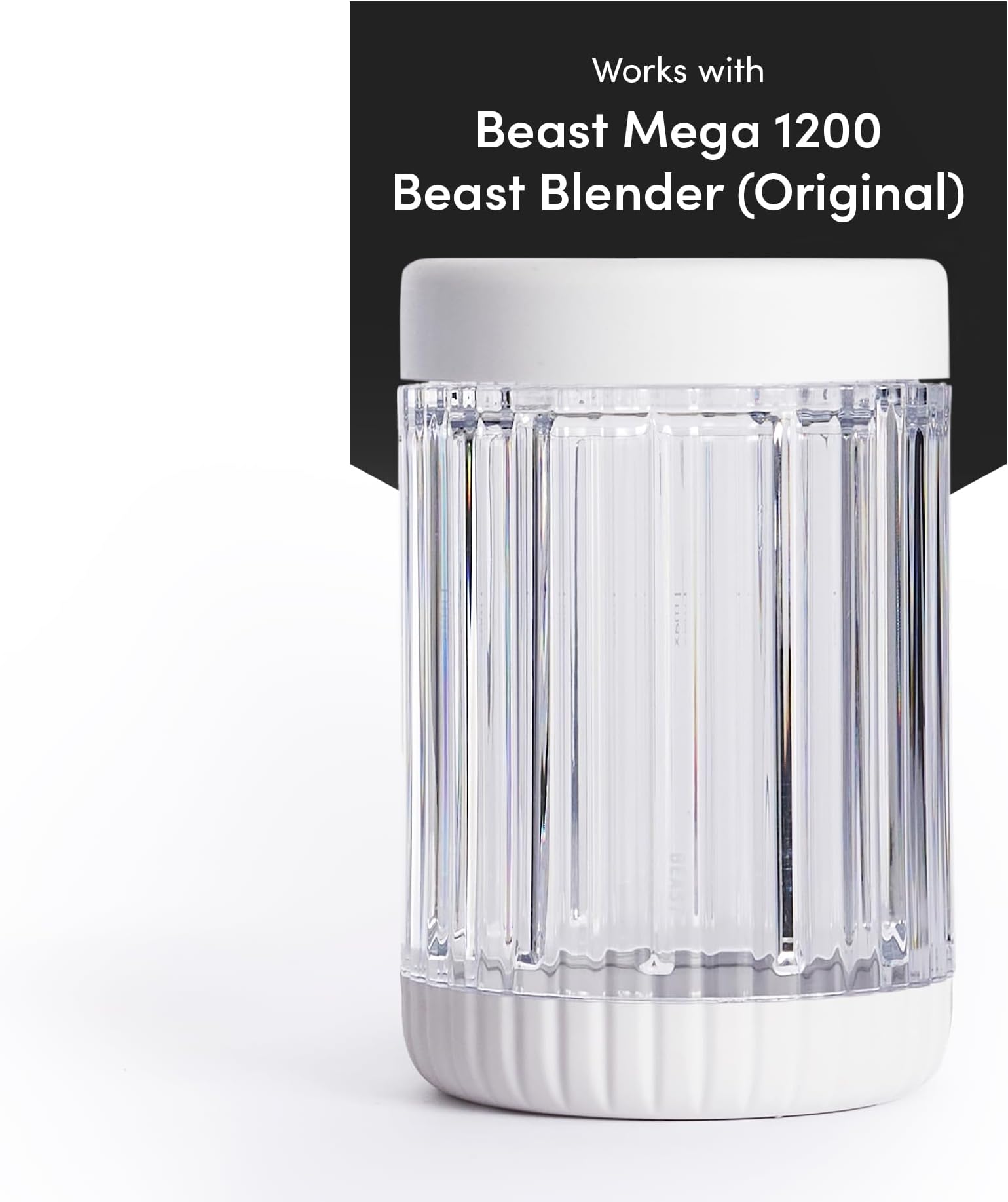 Beast Blending Vessel for Mega 1200 and Original Beast Blender | Ultra-Thick Tritan Blending Vessel + Storage Lid (800mL, Cloud White)
