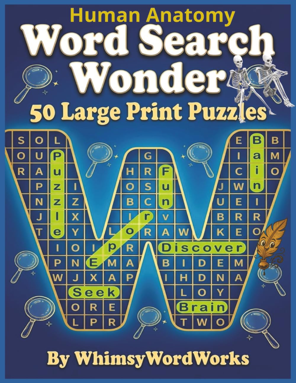 Human Anatomy Wonder Word Search 50 Large print Puzzles by WhimsyWordWorks: A Large Print Word Search Challenge with Hidden Words to Discover