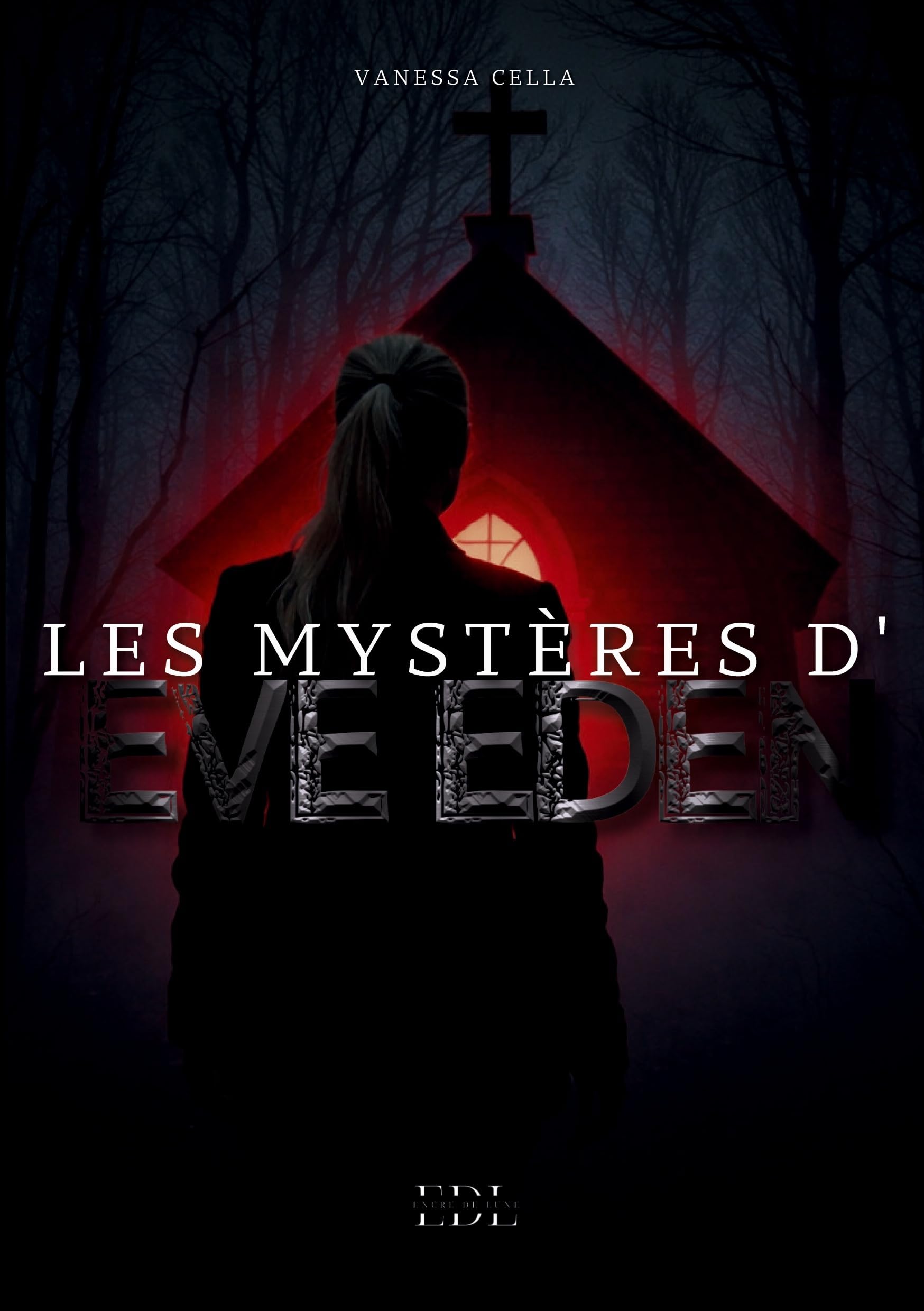 Les mystères d'Eve Eden: Tome 1